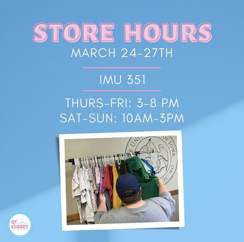 Blue background with pink and white text reading, "Store Hours: March 24-27, IMU 351; Thurs-Fri, 3-8pm; Sat-Sun, 10am-3pm."
