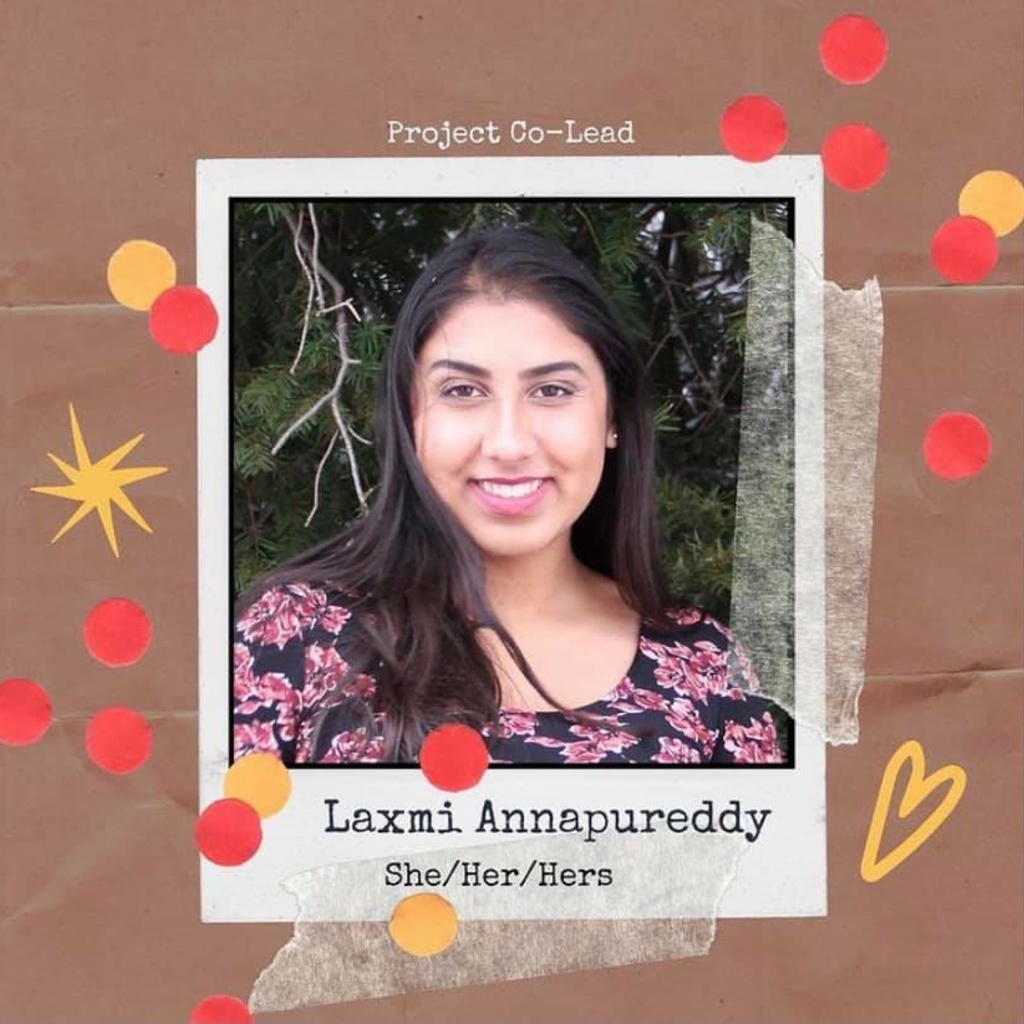 Portrait of Laxmi Annapureddy, with text that reads "Project Co-Lead" and pronouns "She/Her/Hers"
