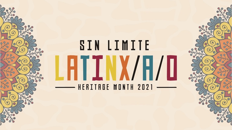 Latinx Heritage Month 2021